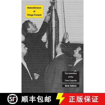 【3-4周达】Remembrance of Things Present – The Invention of the Time Capsule [9780226574134]