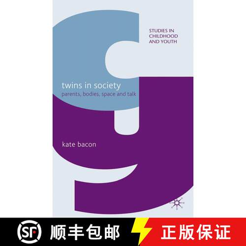 【3-4周达】Twins in Society : Parents, Bodies, Space and Talk (1st ed. 2010) [9781349368938]