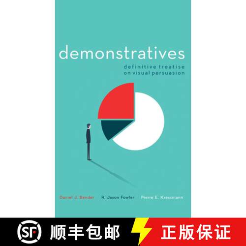 【3-4周达】Demonstratives: Definitive Treatise on Visual Persuasion [9781634259514]