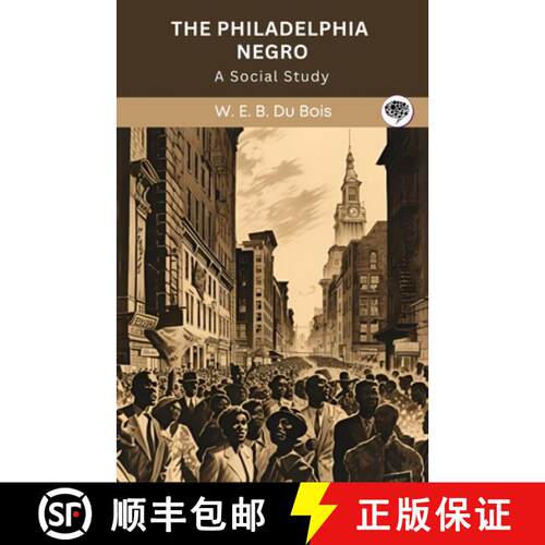 【3-4周达】The Philadelphia Negro: A Social Study (Grapevine edition) [9789363112223]