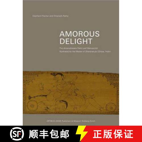 【3-4周达】Amorous Delight: The Amarushataka Palm-Leaf Manuscript, Illustrated by the Master of Shara... [9783907077214]