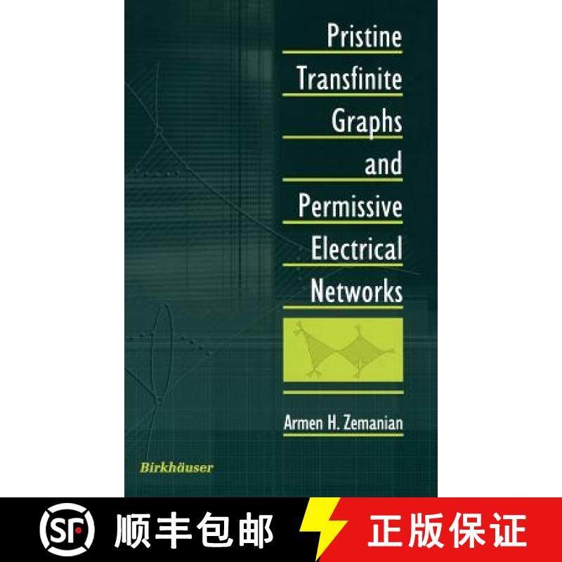 【3-4周达】Pristine Transfinite Graphs and Permissive Electrical Networks [9780817641948]