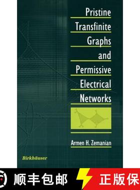 【3-4周达】Pristine Transfinite Graphs and Permissive Electrical Networks [9780817641948]