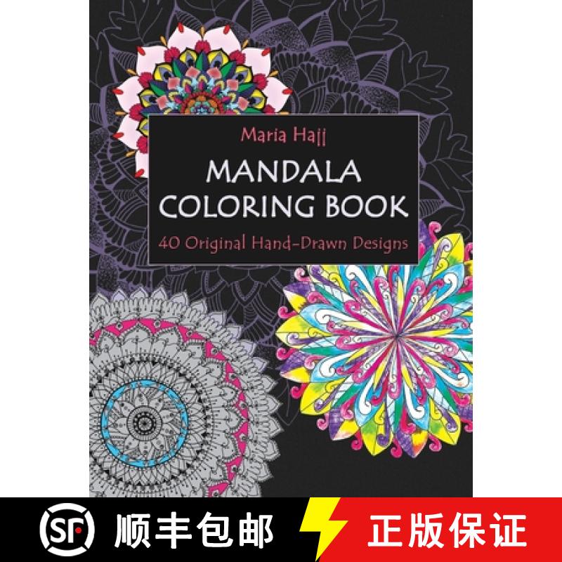 【3-4周达】Mandala Coloring Book: 40 Original Hand-Drawn Designs For Adults: Achieve Stress Relief an... [9789953048338]