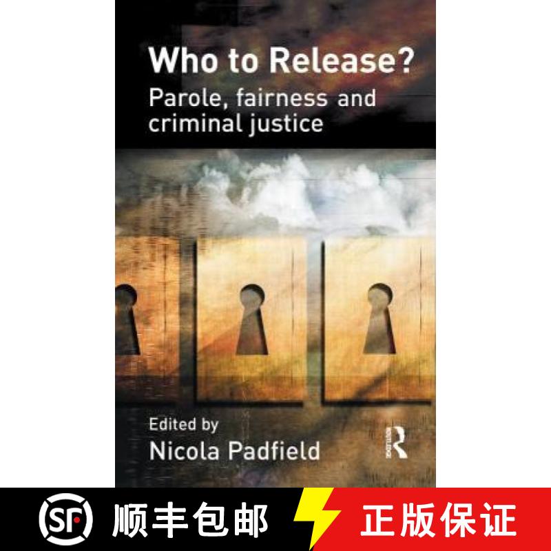 【3-4周达】Who to Release?: Parole, fairness and criminal justice [9781843922278]