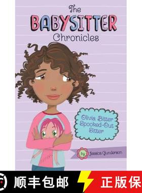 预订 Olivia Bitter, Spooked-Out Sitter! [9781496527554]