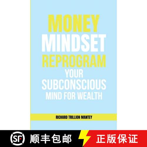 【3-4周达】MONEY Mindset: Reprogram Your Subconscious Mind for Wealth [9781965134733]