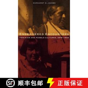 Cultures Encounters 9780803276093 1934 1879 Pueblo and Feminism Engendered 预订