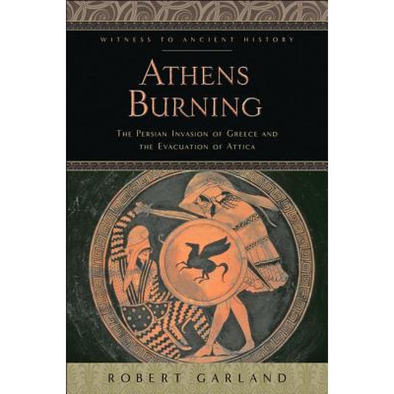 预订 athens burning: the persian invasion. [9781421421957]