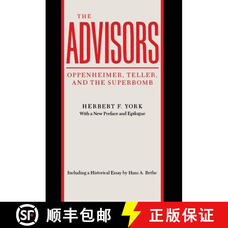 【3-4周达】The Advisors: Oppenheimer, Teller, and the Superbomb [9780804717137]