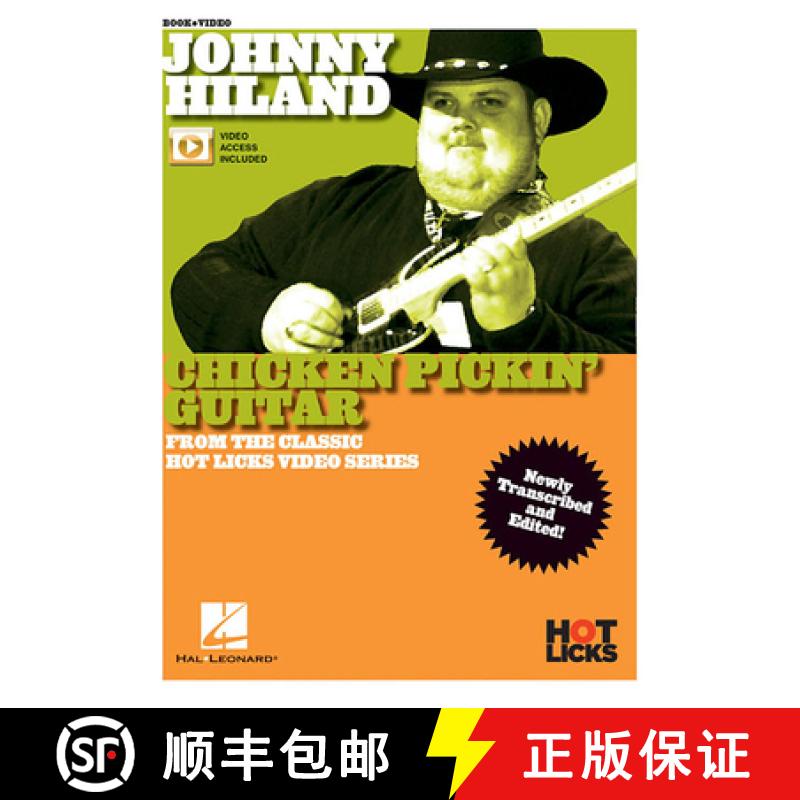 预订 Johnny Hiland - Chicken Pickin' Guitar: From the Classic Hot Licks Video Series Newly Transcribe... [9781540047267]