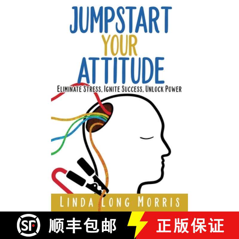 【3-4周达】Jumpstart Your Attitude: Eliminate Stress, Ignite Success, Unlock Power [9781647461270]