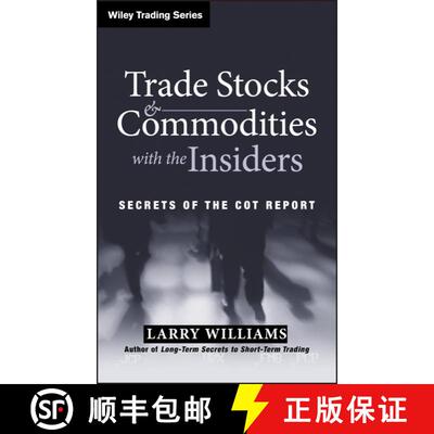 【3-4周达】精装 Trade Stocks & Commodities With The Insiders:  Secrets Of The Cot Report [Wiley金融] [9780471741251]
