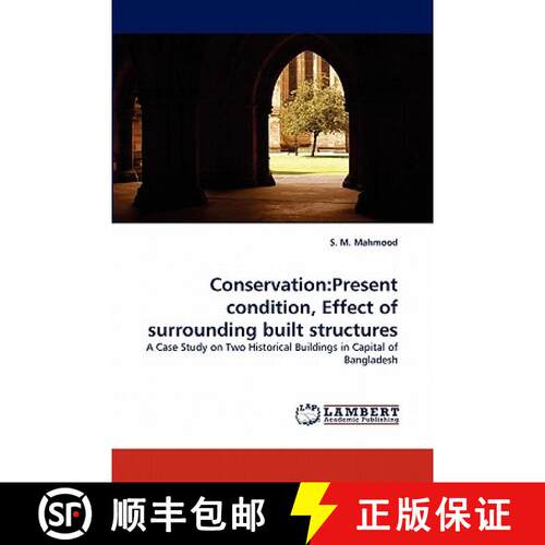 预订 Conservation: Present condition, Effect of surrounding built structures [9783844329421]