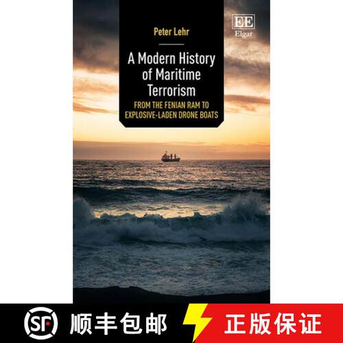 【3-4周达】精装 A Modern History of Maritime Terrorism – From the Fenian Ram to Explosive–Laden Dro... [9781839109775]