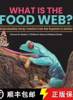 【3-4周达】What Is the Food Web? Understanding Energy Transfers From One Organism to Another | Scienc... [9781541997141]