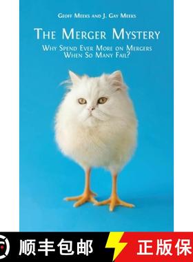 【3-4周达】The Merger Mystery: Why Spend Ever More on Mergers When So Many Fail? [9781800647794]