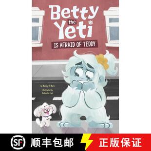 Yeti 9781484692561 Betty Teddy the 预订 Afraid