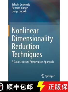 【3-4周达】Nonlinear Dimensionality Reduction Techniques : A Data Structure Preservation Approach [9783030810252]