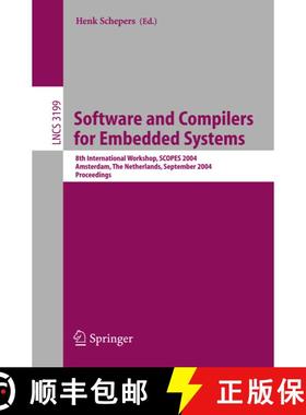 【3-4周达】Software and Compilers for Embedded Systems : 8th International Workshop, SCOPES 2004, Ams... [9783540230359]