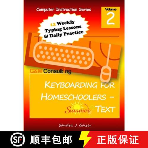 【3-4周达】Keyboarding for Homeschoolers - Summer Text [9780985723132]