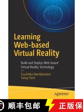 【3-4周达】Learning Web-based Virtual Reality : Build and Deploy Web-based Virtual Reality Technology [9781484227091]
