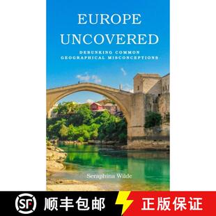 Europe Uncovered Misconceptions 9798330456024 Geographical 4周达 Common Debunking