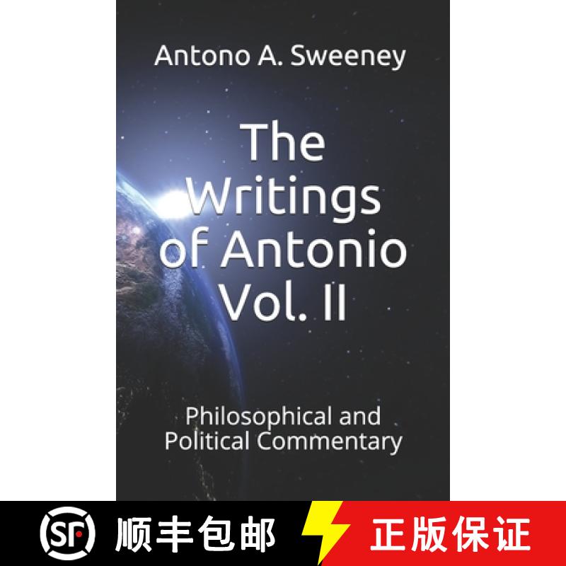 【3-4周达】The Writings of Antonio Vol. II: Philosophical and Political Commentary [9781734993400]