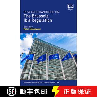 【3-4周达】精装 Research Handbook on the Brussels Ibis Regulation [9781788110785]