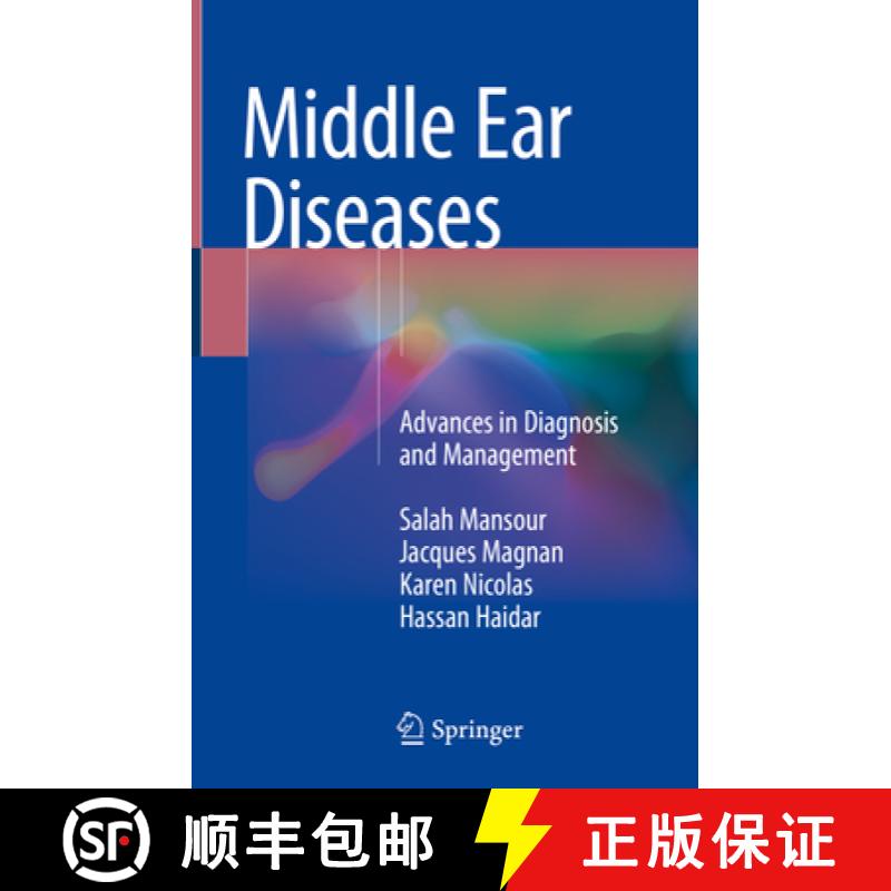 【3-4周达】Middle Ear Diseases: Advances in Diagnosis and Management [9783319729619]