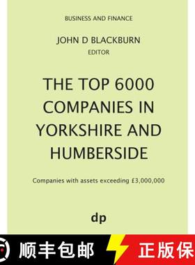 【3-4周达】The Top 6000 Companies in Yorkshire and Humberside: Companies with assets exceeding £3,00... [9781912736195]