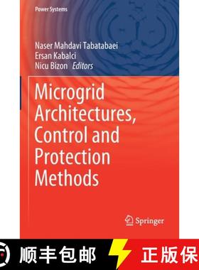 【3-4周达】Microgrid Architectures, Control and Protection Methods [9783030237257]