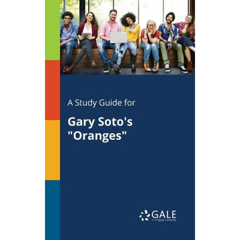 预订 A Study Guide for Gary Soto's Oranges[9781375385879]_虎窝淘