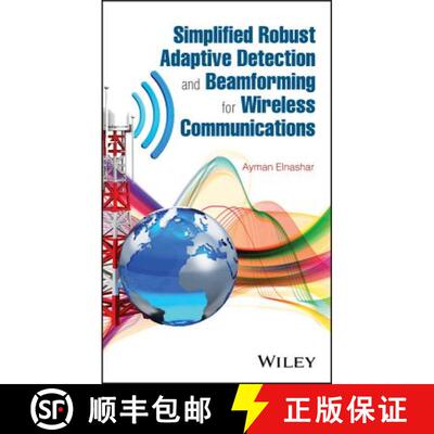 【3-4周达】Simplified Robust Adaptive Detection And Beamforming For Wireless Communications [Wiley电... [9781118938249]