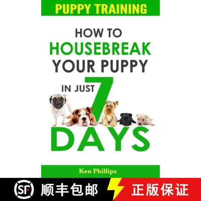 【3-4周达】How To Housebreak Your Puppy in Just 7 Days! [9781955505000]