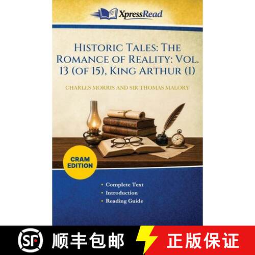 【3-4周达】Historic Tales: The Romance of Reality: Vol. 13 (of 15), King Arthur (1) (Cram Edition) [9781026185582]