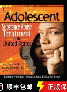 【3-4周达】Adolescent Substance Abuse Treatment in the United States: Exemplary Models from a Nationa... [9780789016065]
