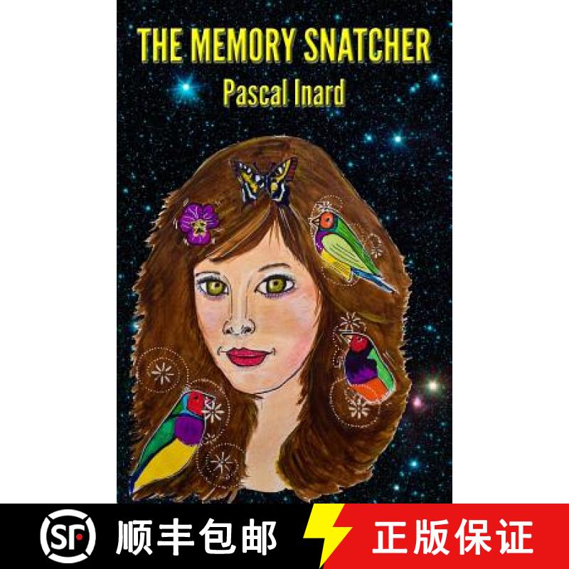 预订 The Memory Snatcher: A Doctor Collingsworth and Inspector Ninoska Science Fiction Mystery [9780987425935]