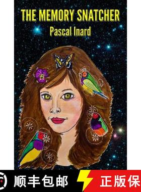 预订 The Memory Snatcher: A Doctor Collingsworth and Inspector Ninoska Science Fiction Mystery [9780987425935]