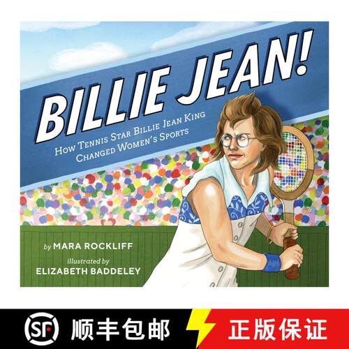 【3-4周达】精装 Billie Jean!: How Tennis Star Billie Jean King Changed Women's Sports [9780525517795]