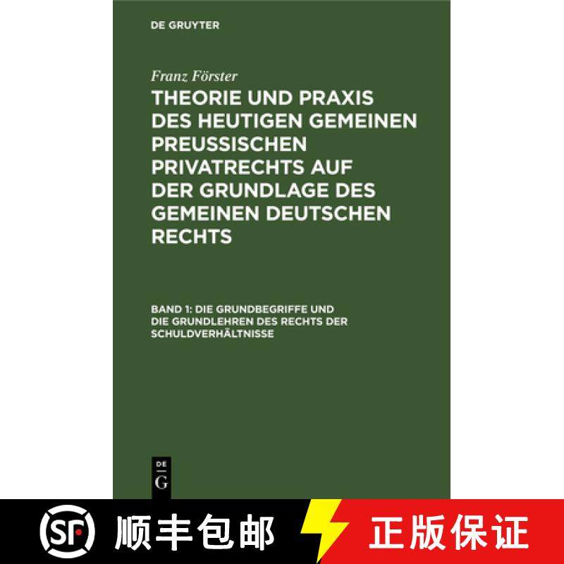 【3-4周达】Die Grundbegriffe und die Grundlehren des Rechts der Schuldverhältnisse [9783111105246]