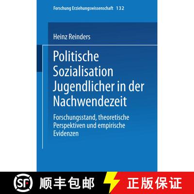 【3-4周达】Politische Sozialisation Jugendlicher in der Nachwendezeit : Forschungsstand, theoretische... [9783810032751]