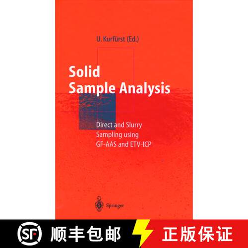 【3-4周达】精装 Solid Sample Analysis : Direct and Slurry Sampling using GF-AAS and ETV-ICP [9783540624707]