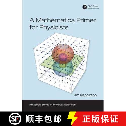 【3-4周达】A Mathematica Primer for Physicists [9781138035096]