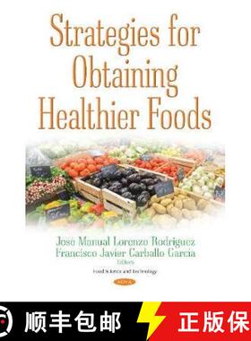【3-4周达】Strategies for Obtaining Healthier Foods [9781536121599]