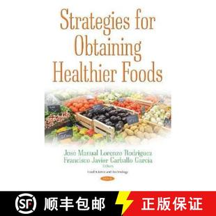 Strategies for Obtaining Foods 4周达 Healthier 9781536121599