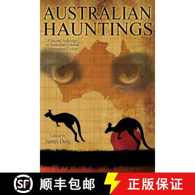 【3-4周达】Australian Hauntings: A Second Anthology of Australian Colonial Supernatural Fiction [9781479401536]