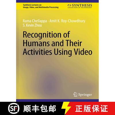 【3-4周达】Recognition of Humans and Their Activities Using Video [9783031011085]