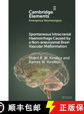 【3-4周达】Spontaneous Intracranial Haemorrhage Caused by a Non-aneurysmal Brain Vascular Malformation [9781009439374]