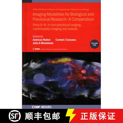 【3-4周达】精装 Imaging Modalities for Biological and Preclinical Research: A Compendium: Part II-IV:... [9780750337458]